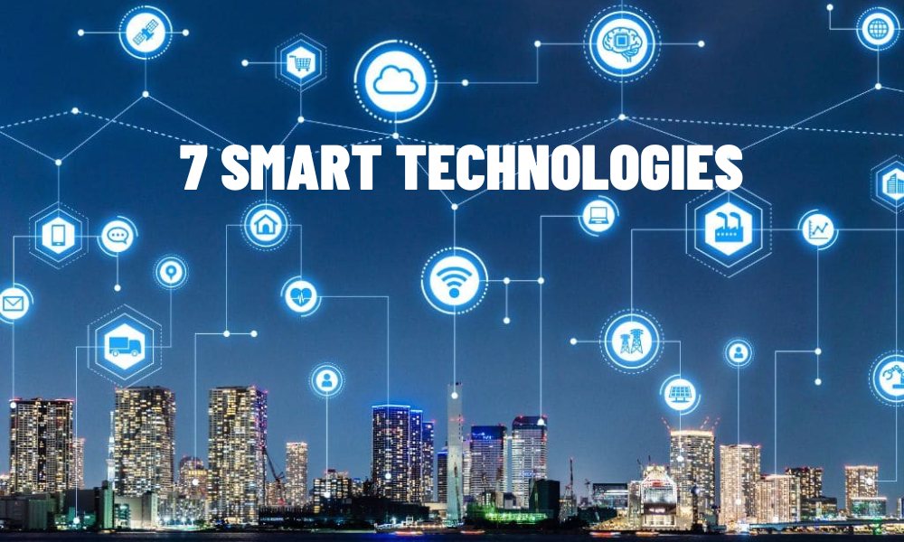 7 Smart Technologies