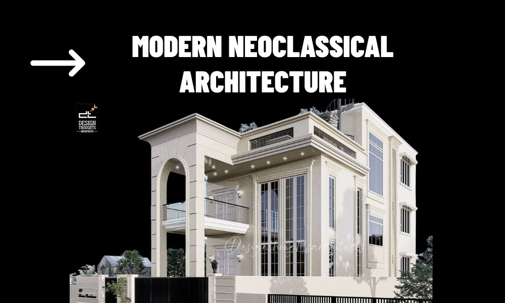 Modern Neoclassical Architecture