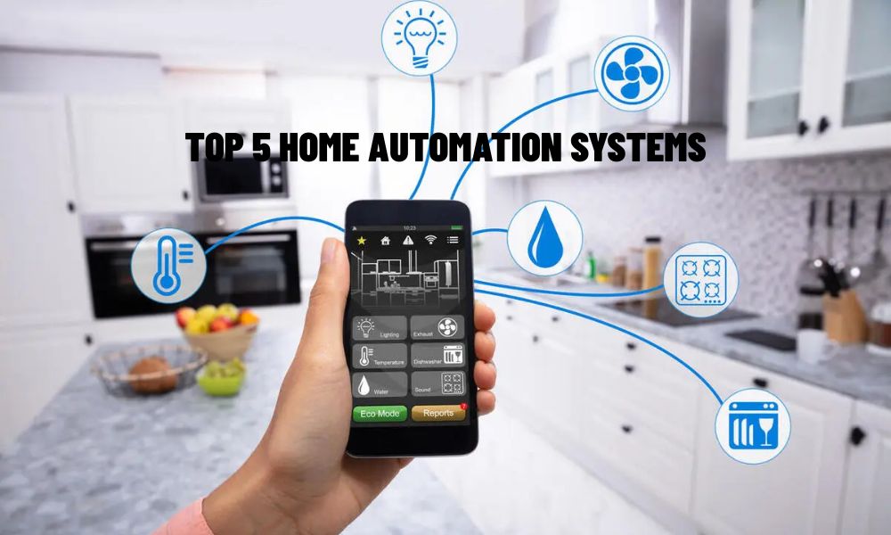 Top 5 Home Automation Systems