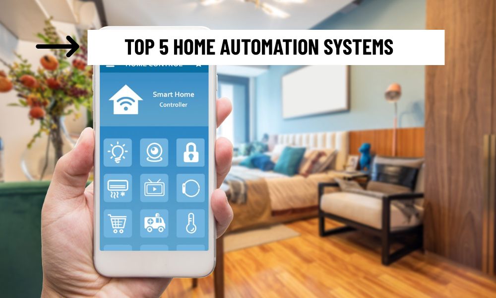 Top 5 Home Automation Systems in 2025: Which Smart Home Platform Is Right for You?