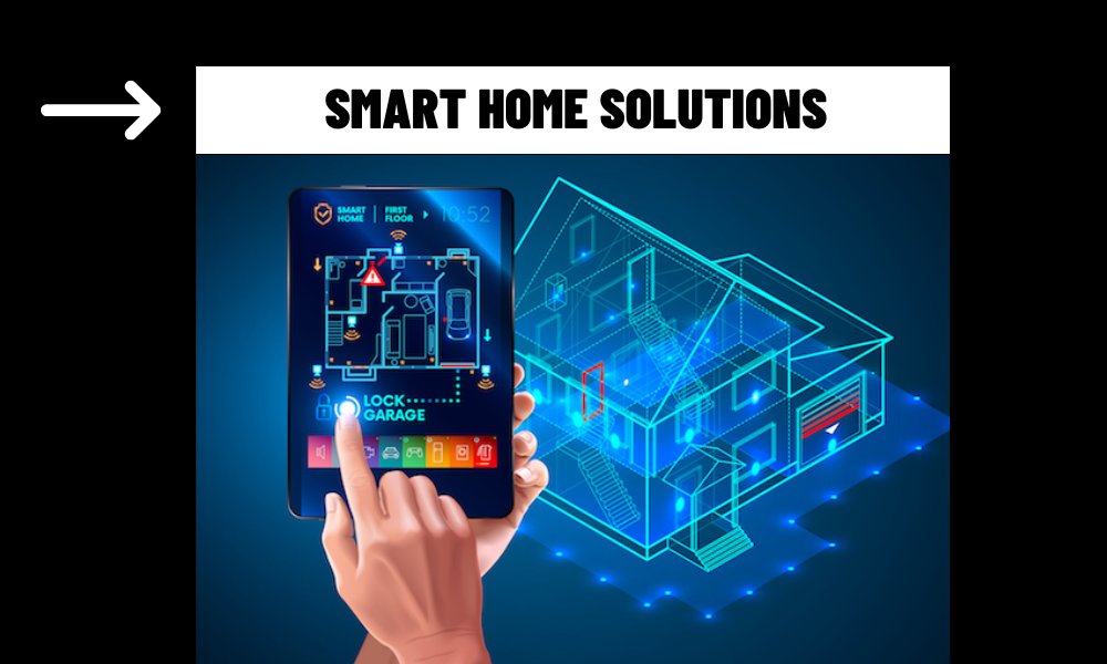 What Are Smart Home Solutions?